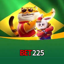 bet225